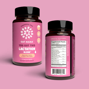 You Got This Lactation Blend Supplement